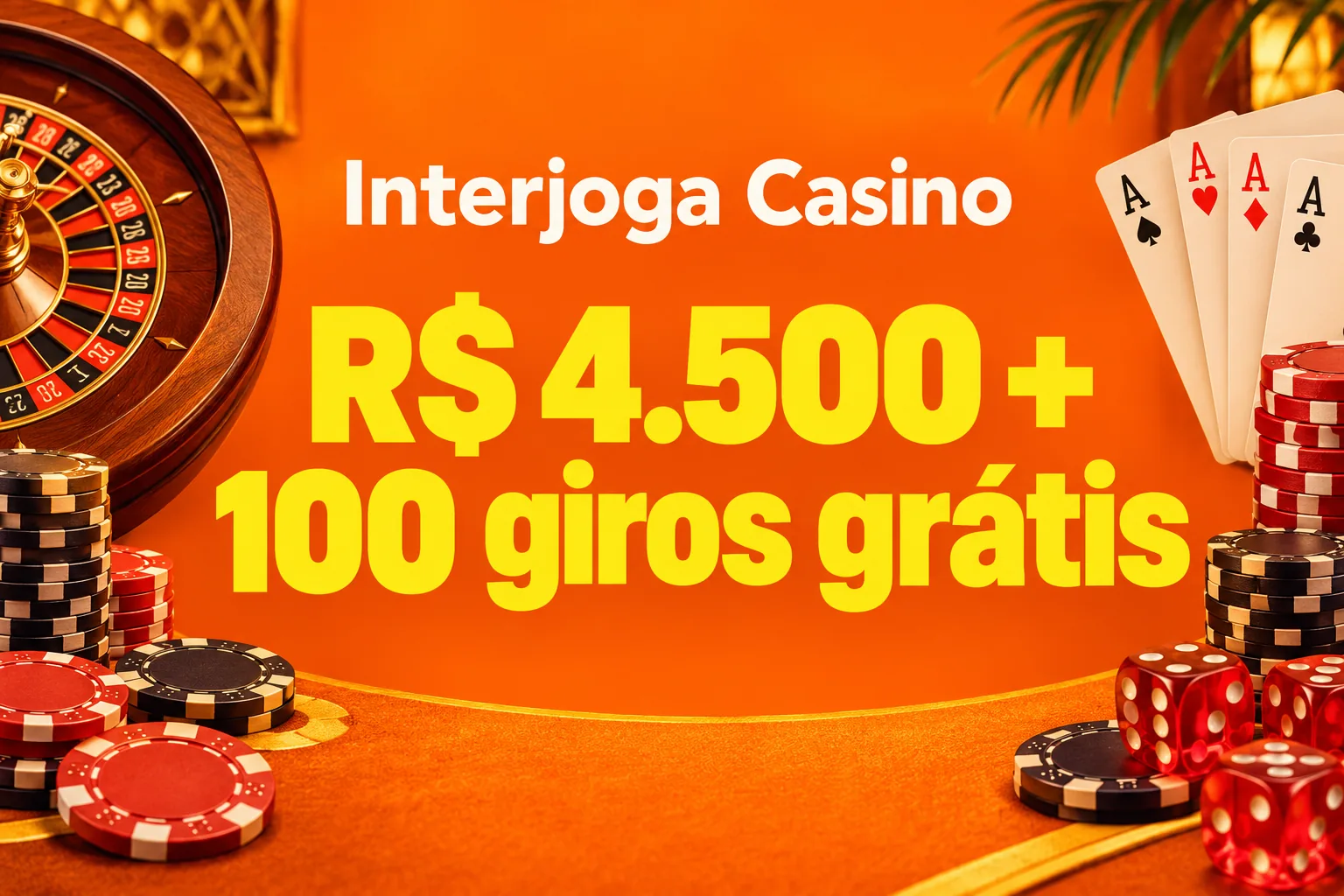 Oferta de 100 giros grátis e até R$ 4.500 do Interjoga Casino